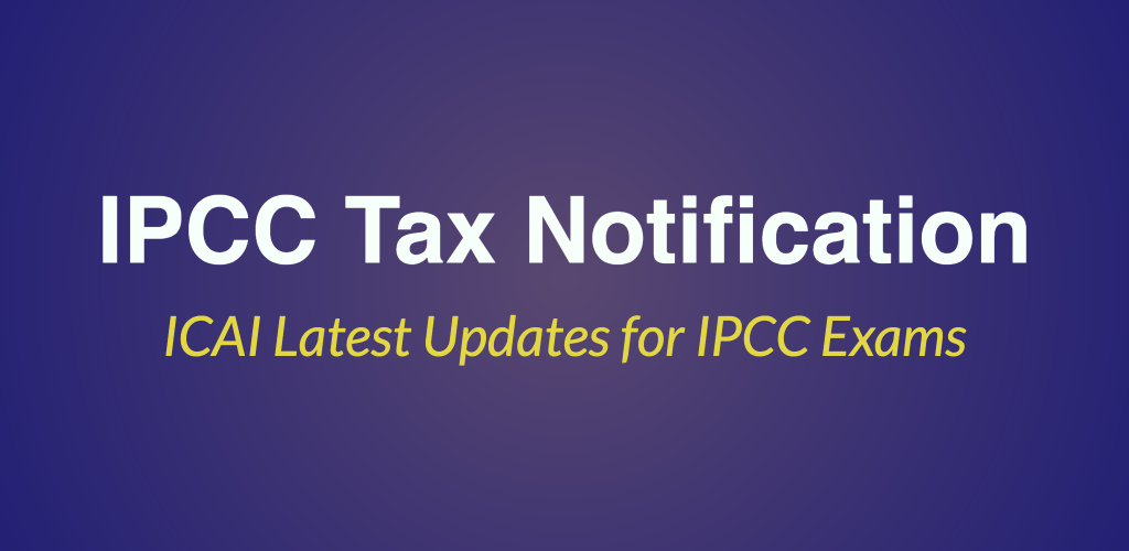 IPCC Tax Notification nov 2017